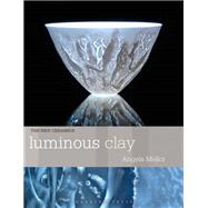 Luminous Clay by Angela Mellor, 9781789943894