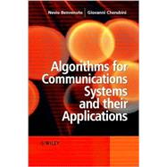 Algorithms for Communications Systems and Their Applications by Benvenuto, Nevio; Cherubini, Giovanni, 9780470843895