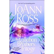 The Callahan Brothers Blue Bayou, River Road, Magnolia Moon by Ross, JoAnn, 9780743493895