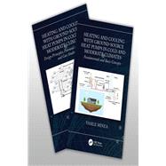 Heating and Cooling with Ground-Source Heat Pumps in Moderate and Cold Climates, Two-Volume Set by Vasile Minea, 9781032233895