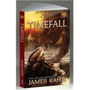 Timefall by Kahn, James, 9781619333895