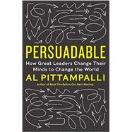 Persuadable by Pittampalli, Al, 9780062333896