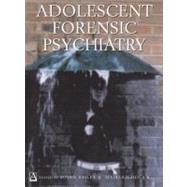 Adolescent Forensic Psychiatry by Bailey; Susan, 9780340763896