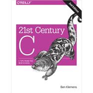 21st Century C by Klemens, Ben, 9781491903896
