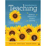 Introduction to Teaching by Hall, Gene E.; Quinn, Linda F.; Gollnick, Donna M., 9781506393896