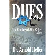 Dues by Heller, Arnold, 9781543473896