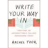 Write Your Way in by Toor, Rachel, 9780226383897