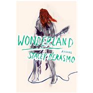 Wonderland by D'Erasmo, Stacey, 9780544483897
