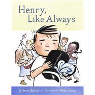 Henry, Like Always Book 1 by Bailey, Jenn; Song, Mika, 9781797213897