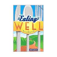 Eating Well in Wisconsin by Minnich, Jerry, 9781879483897