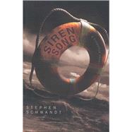 Siren Song A Suspense Novel by Schwandt, Stephen, 9781882593897