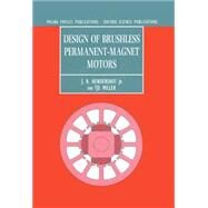 Design of Brushless Permanent-Magnet Motors by Hendershot, J. R.; Miller, T. J. E., 9780198593898