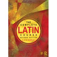 The Complete Latin Course by Sharpley; G D A, 9780415603898