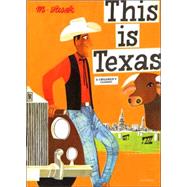 This Is Texas A Children's Classic by SASEK, MIROSLAV, 9780789313898