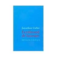 Ferdinand De Saussure by Culler, Jonathan, 9780801493898