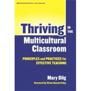Thriving in the Multicultural Classroom by Dilg, Mary; Paley, Vivian Gussin, 9780807743898