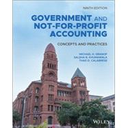 Government and Not-for-Profit Accounting Concepts and Practices by Granof, Michael H.; Khumawala, Saleha B.; Calabrese, Thad D., 9781119803898