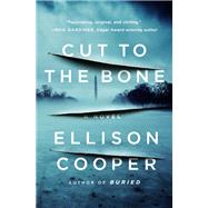 Cut to the Bone by Cooper, Ellison, 9781250173898