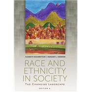 Race and Ethnicity in Society The Changing Landscape by Higginbotham, Elizabeth; Andersen, Margaret, 9781305093898