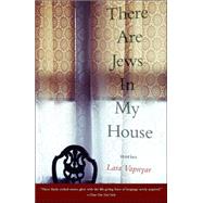 There Are Jews in My House by VAPNYAR, LARA, 9781400033898