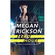 Zero Hour by Megan Erickson, 9781538743898