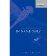Structuring Sense Volume I: In Name Only by Borer, Hagit, 9780199263899