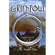 Grimpow : The Invisible Road by ABALOS, RAFAEL, 9780385903899