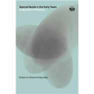 Special Needs in the Early Years: Snapshots of Practice by Wolfendale; Sheila, 9780415213899