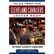 Tales from the Cleveland Cavaliers Locker Room by Gordon, Roger; Carr, Austin, 9781683583899