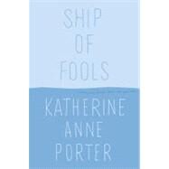 Ship of Fools by Porter, Katherine Anne, 9780316713900