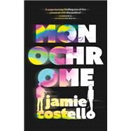 Monochrome by Jamie Costello, 9780349003900