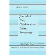 Journal of Early Childhood and Infant Psychology 2008 by Mowder, Barbara A., 9780944473900