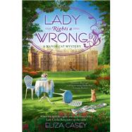 Lady Rights a Wrong by Casey, Eliza, 9781984803900