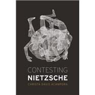 Contesting Nietzsche by Acampora, Christa Davis, 9780226923901