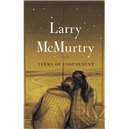 Terms of Endearment A Novel by McMurtry, Larry, 9780684853901