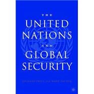 The United Nations and Global Security by Price, Richard M.; Zacher, Mark W., 9781403963901