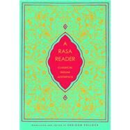 A Rasa Reader by Pollock, Sheldon, 9780231173902