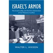 Israel's Armor by Hixson, Walter L., 9781108483902