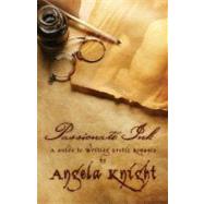 Passionate Ink by Knight, Angela, 9781596323902