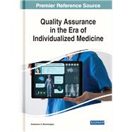 Quality Assurance in the Era of Individualized Medicine by Moumtzoglou, Anastasius S., 9781799823902