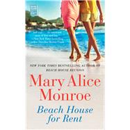 Beach House for Rent by Monroe, Mary Alice, 9781982113902