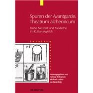 Spuren Der Avantgarde by Schramm, Helmar; Lazardzig, Jan; Lorber, Michael, 9783110303902