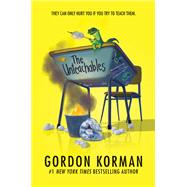 The Unteachables by Korman, Gordon, 9780062563903