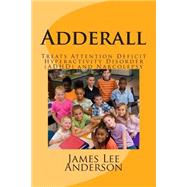 Adderall by Anderson, James Lee, 9781511543903