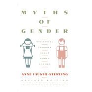 Myths Of Gender by Anne Fausto-Sterling, 9780786723904