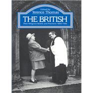 The British: Their Religious Beliefs and Practices 1800-1986 by Thomas; Terence, 9781138163904