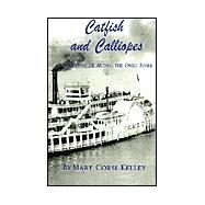 Catfish and Calliopes by Kelley, Mary Corsi, 9781401023904