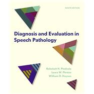 Diagnosis and Evaluation in Speech Pathology by Pindzola, Rebekah H.; Plexico, Laura W.; Haynes, William O., 9780133823905