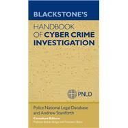 Blackstone's Handbook of Cyber Crime Investigation by Staniforth, Andrew; (PNLD), Police National Legal Database, 9780198723905