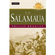 To Salamaua by Phillip  Bradley, 9780521763905